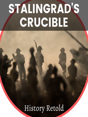 cover image of Stalingrad's Crucible
